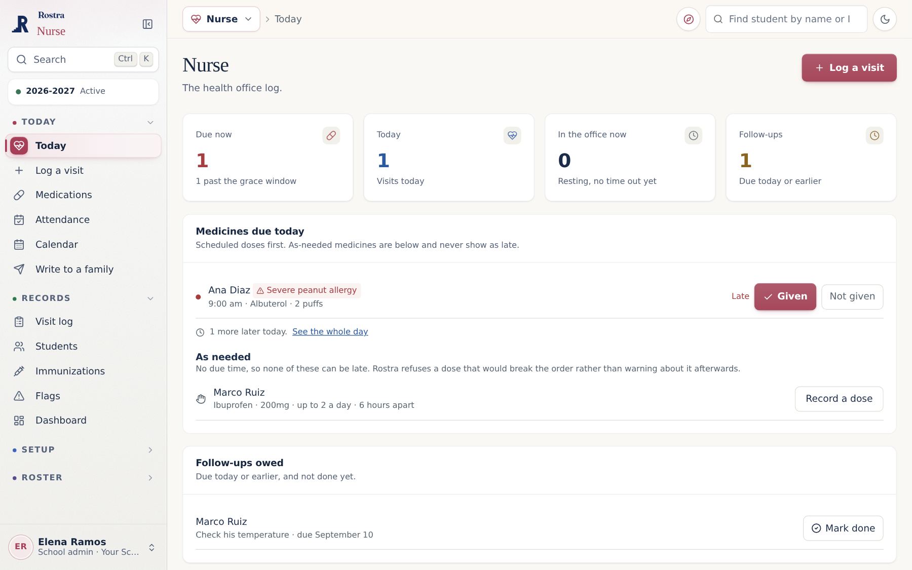 Rostra Nurse: Medicines due, visits and follow-ups, fenced off.